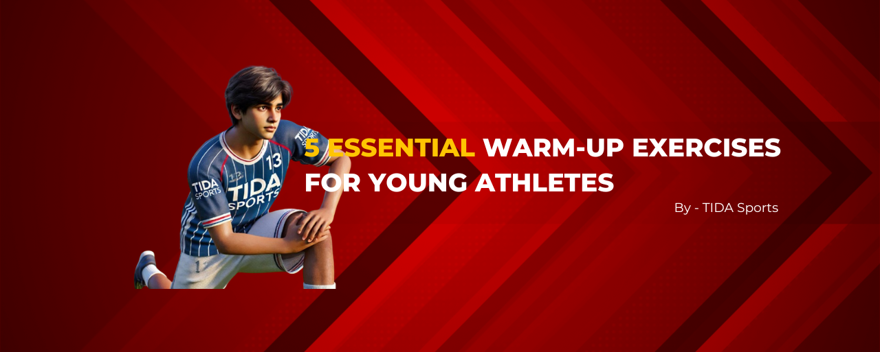 5 Essential Warm-Up Exercises for Young Athletes