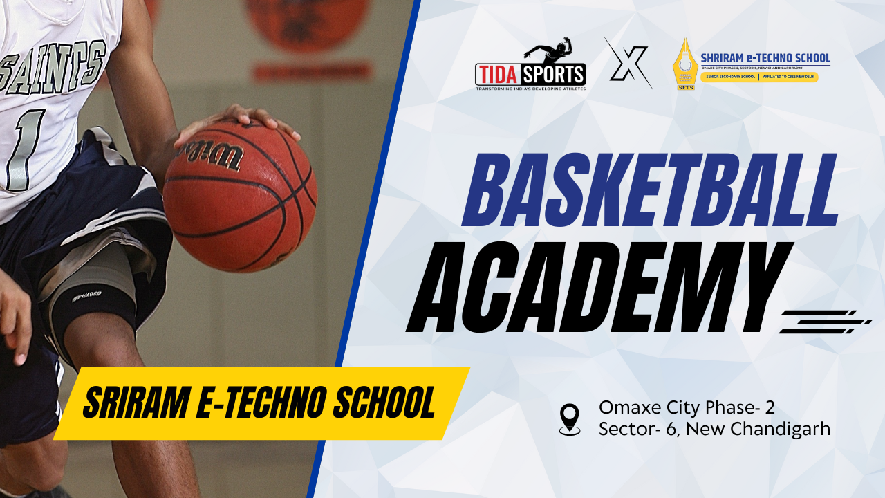 TIDA Basketball Academy, SHRIRAM e - Techno School, New Chandigarh